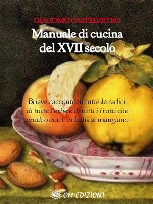 cover image of Manuale di cucina del XVII secolo